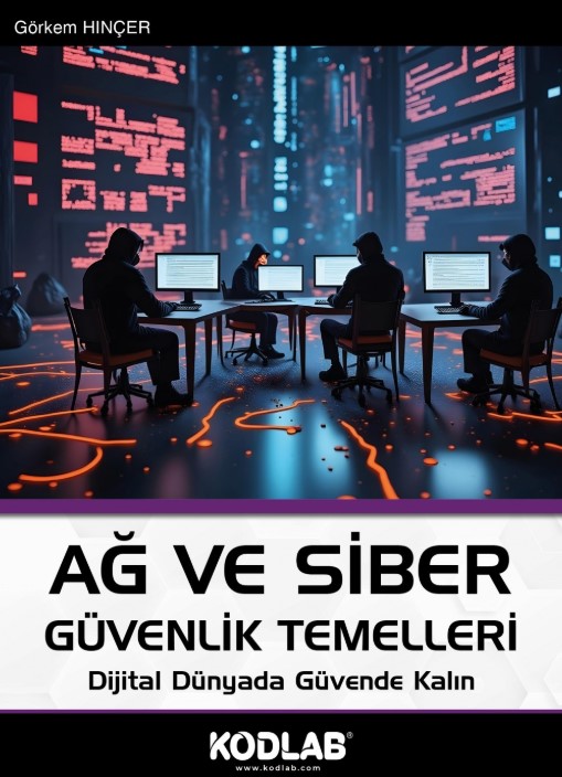 Ağ ve Siber Güvenlik Temelleri Kitabı - Görkem HINÇER